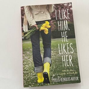 I Like Him, He Likes Her (Alice #13-15) by Phyllis Reynolds Naylor Paperback